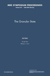 The Granular State: Volume 627 edito da Cambridge University Press
