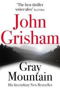 Gray Mountain di John Grisham edito da Hodder And Stoughton Ltd.