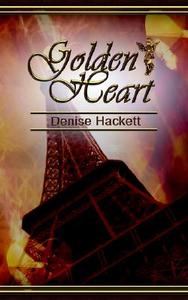 Golden Heart di Denise Hackett edito da New Generation Publishing