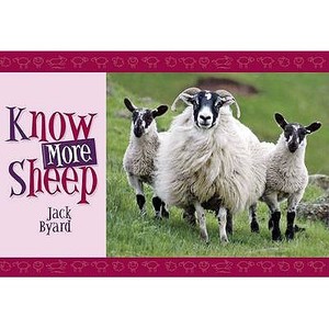 Know More Sheep di Jack Byard edito da Fox Chapel Publishers International