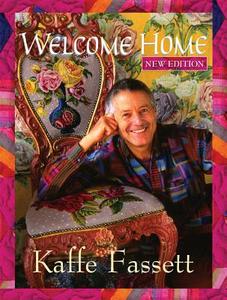 Welcome Home di Kaffe Fassett edito da Landauer Publishing