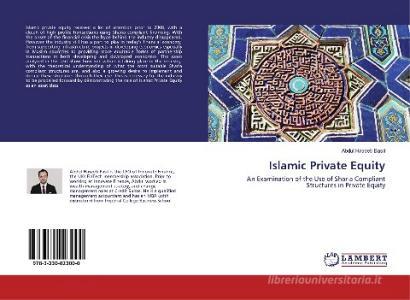Islamic Private Equity di Abdul Haseeb Basit edito da LAP Lambert Academic Publishing