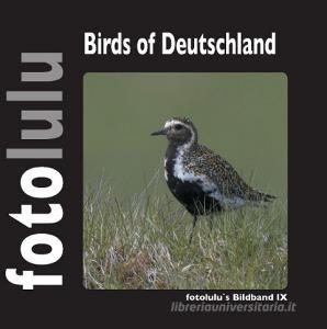 Birds of Deutschland di fotolulu edito da Books on Demand