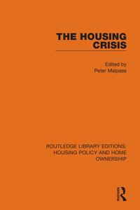 The Housing Crisis edito da Taylor & Francis Ltd