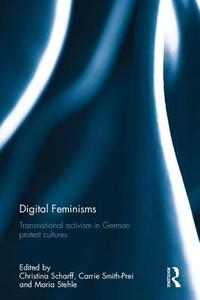 Digital Feminisms edito da Taylor & Francis Ltd