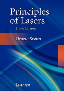 Principles of Lasers di Orazio Svelto edito da Springer-Verlag GmbH