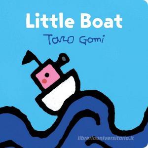 Little Boat di Taro Gomi edito da Chronicle Books