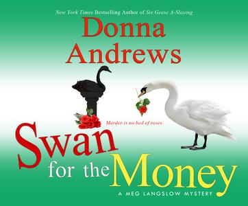 Swan for the Money di Donna Andrews edito da Dreamscape Media