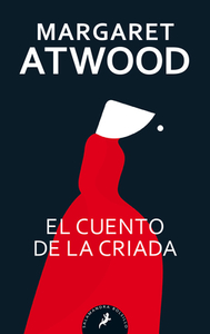 El Cuento de la Criada / The Handmaid's Tale di Margaret Atwood edito da SALAMANDRA