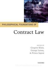 Philosophical Foundations of Contract Law di Gregory Klass edito da OUP Oxford