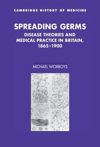 Spreading Germs di Michael Worboys edito da Cambridge University Press