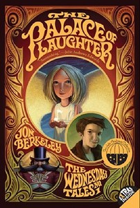 The Palace of Laughter di Jon Berkeley edito da Turtleback Books