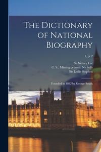 THE DICTIONARY OF NATIONAL BIOGRAPHY : F di SIDNEY LEE edito da LIGHTNING SOURCE UK LTD