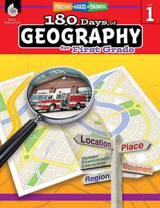 180 Days of Geography for First Grade (Grade 1): Practice, Assess, Diagnose di Rane Anderson edito da SHELL EDUC PUB