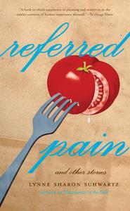 Referred Pain di Lynne Sharon Schwartz edito da Counterpoint