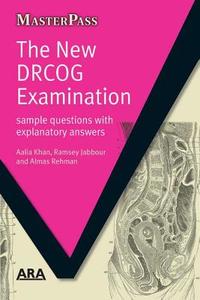 The New DRCOG Examination di Aalia Khan, Ramsey Jabbour, Almas Rehman edito da Taylor & Francis Ltd