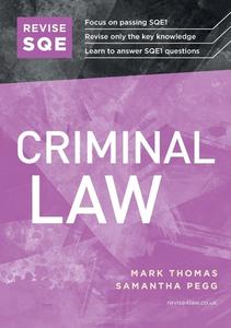 SQE Criminal Law di Mark Thomas, Samantha Pegg edito da Fink Publishing Ltd