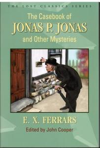 The Casebook of Jonas P. Jonas and Other Mysteries di E. X. Ferrars edito da Crippen & Landru Publishers