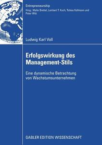 Erfolgswirkung des Management-Stils di Ludwig Voll edito da Gabler Verlag