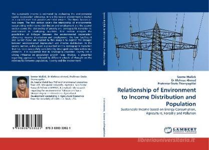 Relationship of Environment to Income Distribution and Population di Seeme Mallick, Dr Mehnaz, Professor Dodo edito da LAP Lambert Acad. Publ.