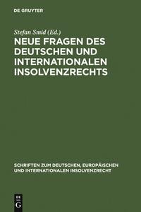 Neue Fragen des deutschen und internationalen Insolvenzrechts edito da De Gruyter