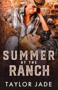 Summer At The Ranch di Taylor Jade edito da Independently Published