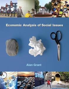 Economic Analysis Of Social Issues di Alan Grant edito da Pearson Education (us)