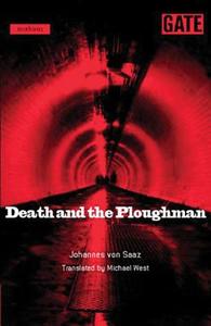Death and the Ploughman di Johannes Von Saaz, Michael West edito da Bloomsbury Publishing PLC