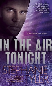In the Air Tonight di Stephanie Tyler edito da DELL PUB