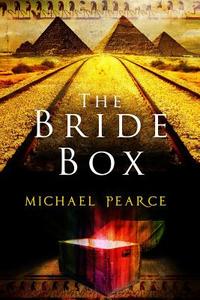 The Bride Box di Michael Pearce edito da Severn House Publishers Ltd