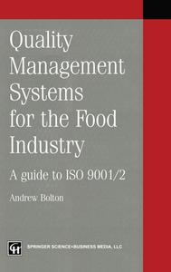 Quality Mgmt Sys for Food Indus GD di Andrew Bolton, Bolton edito da Aspen Publishers