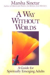 A Way Without Words -guide For S di Marsha Sinetar edito da Paulist Press International,u.s.
