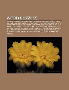 Word puzzles di Source Wikipedia edito da Books LLC, Reference Series