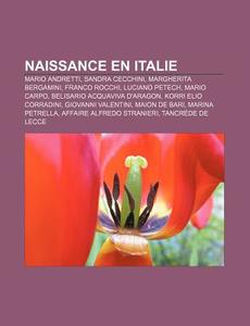 Naissance En Italie: Sandra Cecchini, Ma di Livres Groupe edito da Books LLC, Wiki Series
