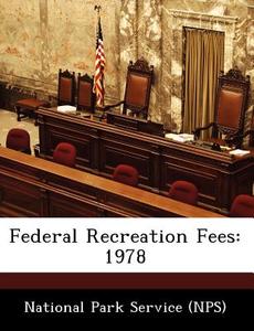 Federal Recreation Fees edito da Bibliogov