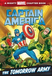 Captain America: The Tomorrow Army: A Marvel Chapter Book di Rich Thomas Jr, Michael Siglain edito da Marvel Press
