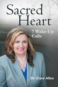 Sacred Heart di Clare Allen edito da Balboa Press