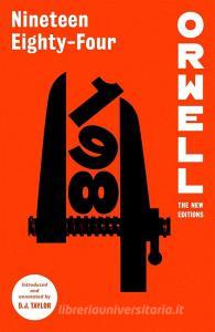 Nineteen Eighty-four di George Orwell edito da Little, Brown Book Group