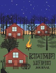 Camp Life Journal: A Prompt Journal That Also Serves as a Notebook, Guided Journal and Sketchbook. This Is a Good Gift f di Akeeras Journals edito da LIGHTNING SOURCE INC