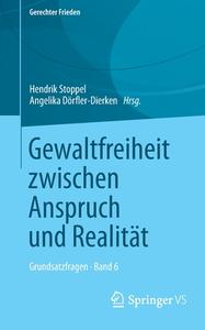 Gewaltfreiheit zwischen Anspruch und Realität edito da Springer-Verlag GmbH