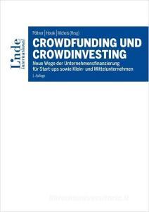 Crowdfunding und Crowdinvesting edito da Linde Verlag