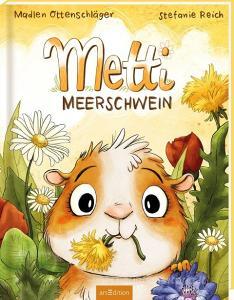 Metti Meerschwein di Madlen Ottenschläger edito da Ars Edition GmbH