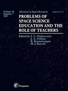 Problems of Space Science Education and the Role of Teachers di M. J. Rycroft, S. C. Chakravarty, J. L. Fellous edito da ELSEVIER SCIENCE PUB CO