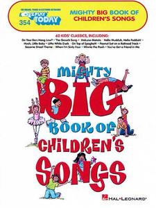 Mighty Big Book of Children's Songs: E-Z Play Today Volume 354 di Neil David edito da MUSIC SALES CORP