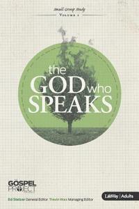 The God Who Speaks (Member Book) di Lifeway Church Resources edito da Lifeway Church Resources
