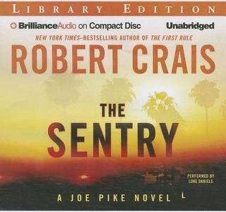 The Sentry di Robert Crais edito da Brilliance Audio
