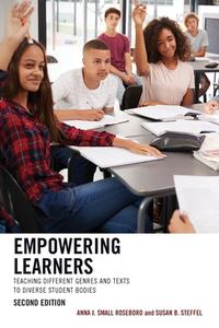 Empowering Learners di Anna J Small Roseboro, Susan B Steffel edito da Rowman & Littlefield