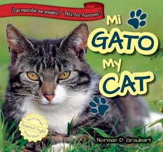 Mi Gato/My Cat di Norman D. Graubart edito da POWERKIDS PR