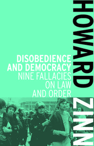 Disobedience And Democracy di Howard Zinn edito da Haymarket Books