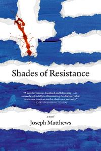 Shades of Resistance di Joseph Matthews edito da PM PR